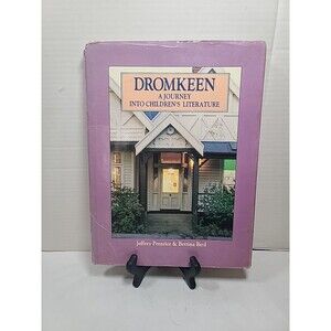 Dromkeen : A Journey into Children's Literature by Bettina Bird/J. Prentice (HC)